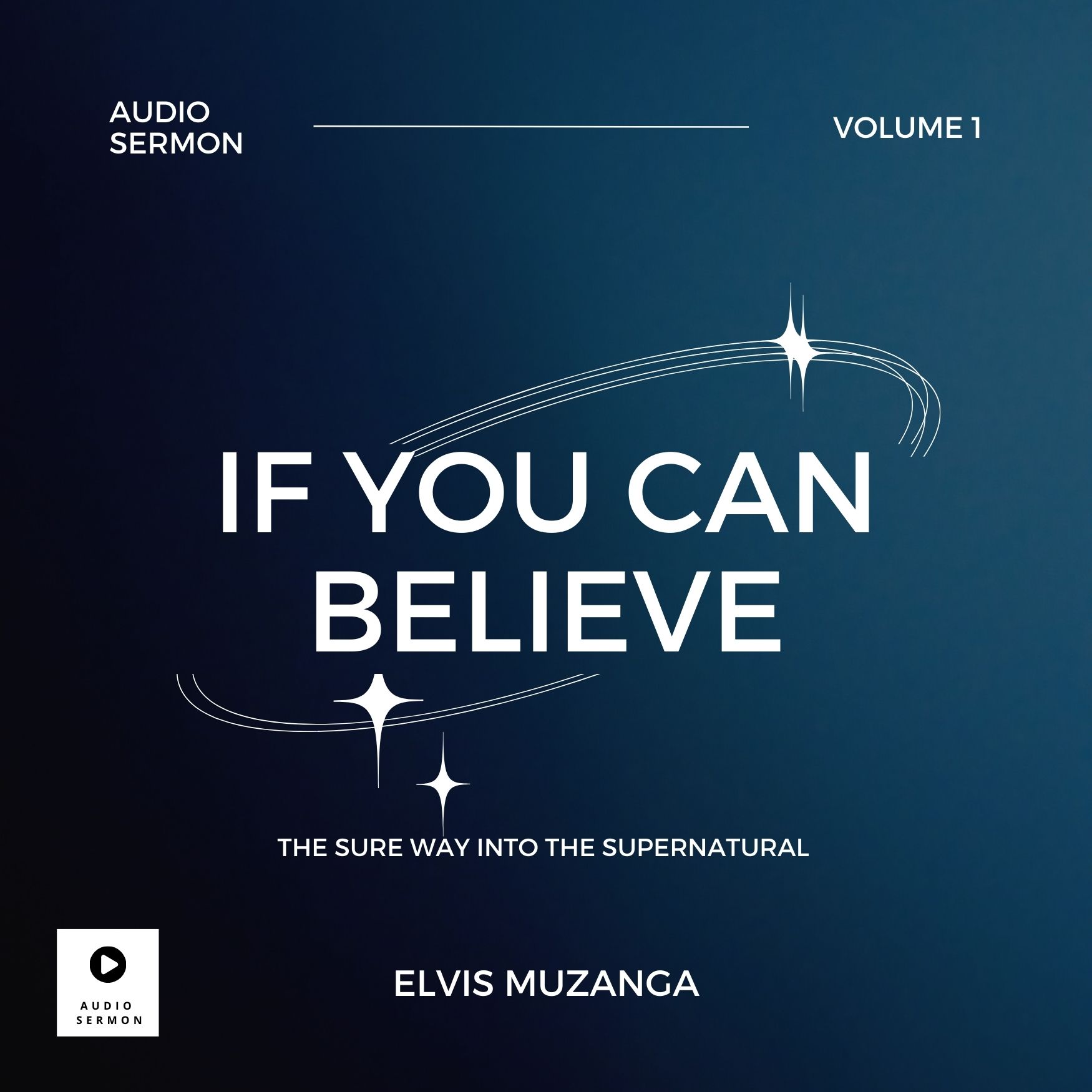 If You Can Believe � Volume 1